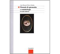 Manuale di optometria e contattologia. Per gli Ist. Professionali