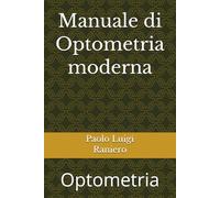 Manuale di Optometria moderna: Optometria