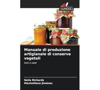 Manuale di produzione artigianale di conserve vegetali