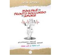 Manuale Di Pronto Soccorso In Amore (ebook)