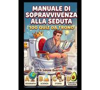 "Manuale di Sopravvivenza alla Seduta: 100 Quiz da Trono"