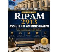 Manuale di Studio per Concorso Ripam 2913 Assistenti Amministrativi