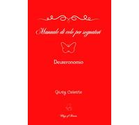Manuale di volo per sognatori - Deuteronomio (Manuali di volo per sognatori)