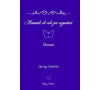 Manuale di volo per sognatori - Genesi (Manuali di volo per sognatori)