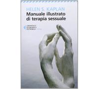 Manuale illustrato di terapia sessuale (Universale economica. Saggi)