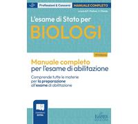 Manuale l'Esame di Stato per Biologi: Teoria per l'esame di abilitazione professionale (P&C)