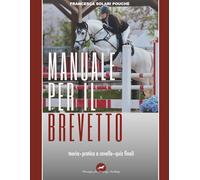 manuale per il brevetto: teoria, pratica a cavallo, quiz finali