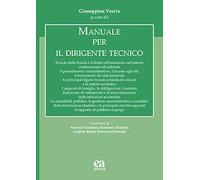 Manuale per il dirigente tecnico (Autonomia e scuola)