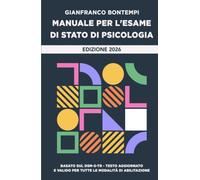 Manuale per l’Esame di Stato di Psicologia (La community di ilmiolibro.it)