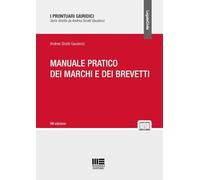 Manuale pratico dei marchi e dei brevetti. Con materiali online (I prontuari giuridici)