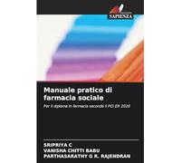 Manuale pratico di farmacia sociale: Per il diploma in farmacia secondo il PCI ER 2020
