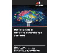 Manuale pratico di laboratorio di microbiologia alimentare