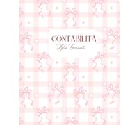 Manuale pratico di libro giornale e contabilità