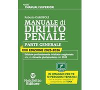 Manuale superiore di diritto penale 2025-2026. Concorso magistratura e concorsi superiori