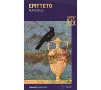 Manuale. Testo greco e latino a fronte (I grandi libri)