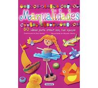 Manualidades.60 Ideas Para Crear Con Tus Manos