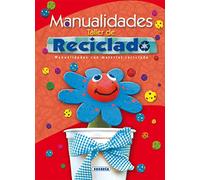 Manualidades. Taller De Reciclados