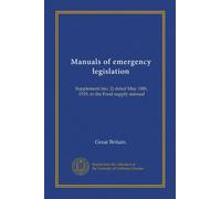 Manuals of emergency legislation: Supplement (no. 2) dated May 10th, 1919, to the Food supply manual