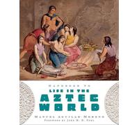 Manuel Aguilar-Moreno Handbook to Life in the Aztec World (Tapa blanda)
