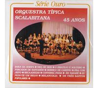 Manuel Almeida Coelho, Romy Ro - Orquestra Tipica Scalabitana 45 Anos - Serie Ouro [CD] 1992