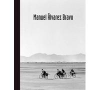 Manuel Alvarez Bravo