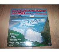Manuel and the Music of the Mountains - The Spectacular Sound Of Manuel And The Music Of The Mountains-LP