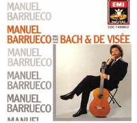 Manuel Barrueco - Bach/De Visee;Barrueco Play
