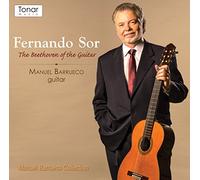 Manuel Barrueco - Fernando Sor: The Beethoven Of The Guitar