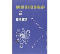 Manuel Benítez Carrasco y la infancia: Antología poética