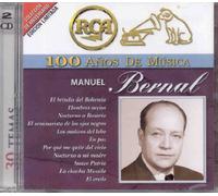 Manuel Bernal - 100 ANOS DE MUSICA EL BRINDIS DEL BOHEMIO