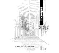 MANUEL CERVANTES 2018-2026: El clasicista accidental / The accidental classicist: 233 (EL CROQUIS)