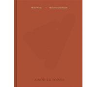 Manuel Cervantes Estudio and MacIas Peredo Arquitectos: Avancer Tower /anglais
