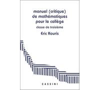 Manuel (critique) de mathématiques pour le collège: Classe de 3e