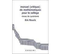 Manuel (critique) de mathématiques pour le collège: Classe de 4e