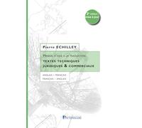 Manuel d'aide à la traduction - Textes techniques, juridiques & commerciaux: Anglais-français / français-anglais: Français-anglais / anglais-français