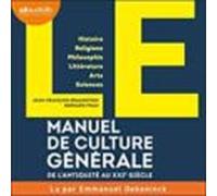 Manuel De Culture Générale De L Antiquité Au Xxie Siècle : Histoire Re