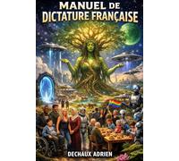Manuel De Dictature Française