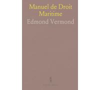 Manuel de Droit Maritime
