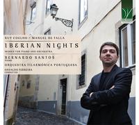 Bernardo Santos / Orquestra Filarmónica Portuguesa / Osvaldo Ferreira - Coelho, De Falla: Iberian Nights, Works for Piano and Orchestra