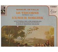 Manuel de Falla Le tricorne Suites n° 1 et 2 L'amour sorcier/ Victoria de Los Angeles The philharmonia orchestra/ CARLO-MARIA GIULINI