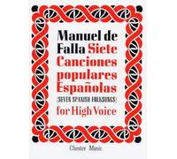 Manuel de falla: siete canciones populares espanolas: Siete Canciones Populares Espanolas For High Voice