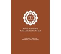 Manuel de formation Reiki Animal de l’ICRT I & II