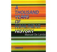 Manuel De Landa A Thousand Years of Nonlinear Hi (Tapa blanda) (Importación USA)
