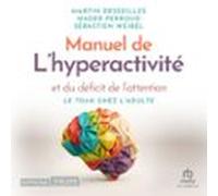 Manuel De Lhyperactivité Et Du Déficit De Lattention (audiolibro)