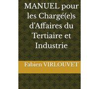 MANUEL DE MANAGEMENT ET GESTION D’AFFAIRES (Manuel du Chargé d’Affaires Technique)