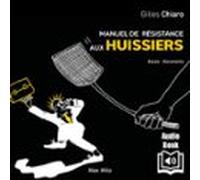 Manuel De Résistance Aux Huissiers (audiolibro)