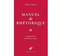 Manuel de rhétorique ou Comment faire de l'élève un citoyen: Ou Comment Faire de l'Eleve Un Citoyen