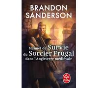 Manuel de survie du Sorcier Frugal dans l'Angleterre médiévale