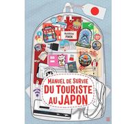 Manuel de survie du touriste au Japon