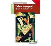 Manuel de traduction: Tome 1, Thème espagnol